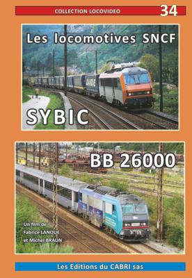 Collection Locovidéo n° 34 « Les locomotives SYBIC BB-26000 »