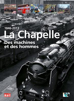 La Chapelle. Des machines et des hommes