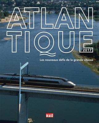 Les nouveaux défis de l'Atlantique à grande vitesse