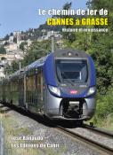 Le Chemin de Fer de Cannes à Grasse