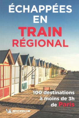 ÉCHAPPÉES EN TRAIN RÉGIONAL